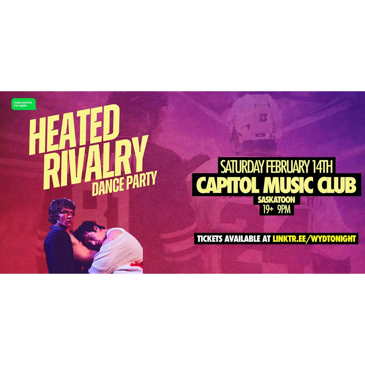 HEATED RIVALRY SASKATOON DANCE PARTY @ Capitol Music Club event artwork