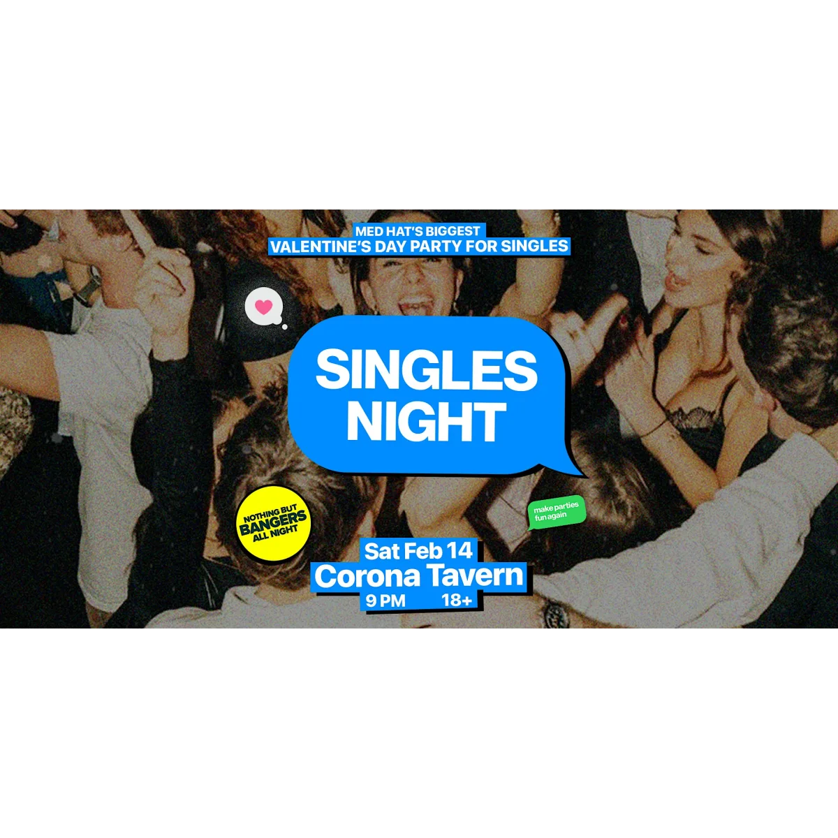 Valentine's Singles Party @ Corona Tavern Medicine Hat event artwork