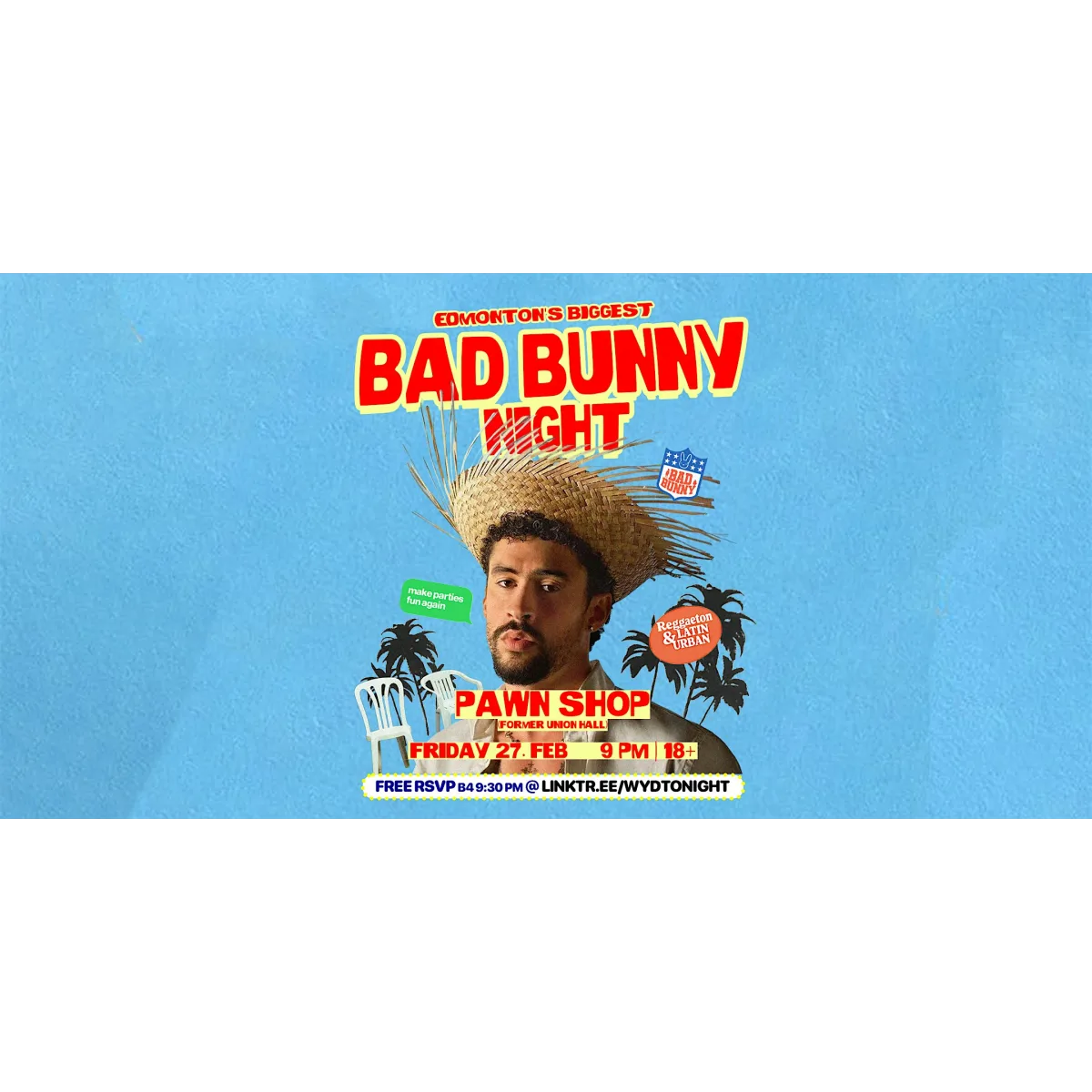Edmonton Bad Bunny Night @ Pawn Shop (Former Union Hall) event artwork