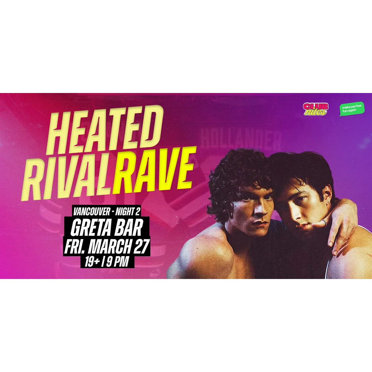 HEATED RIVALRY VANCOUVER DANCE PARTY - NIGHT 2 @ Greta Bar event artwork