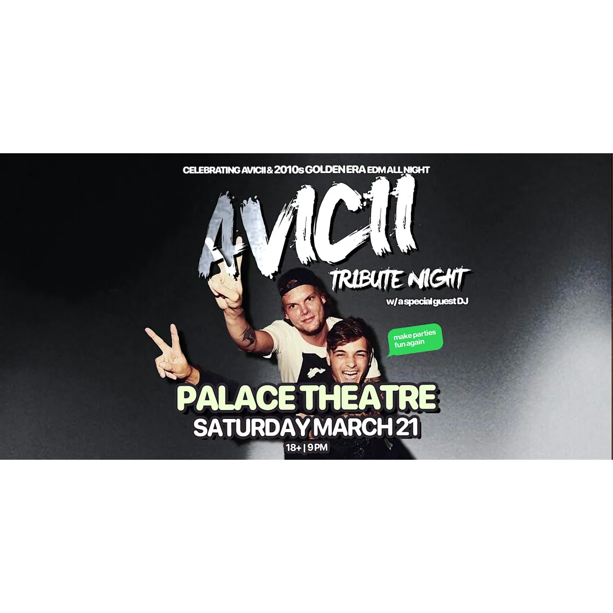 Avicii Tribute Night : 2010s EDM Golden Era @ Palace Theatre Calgary event artwork