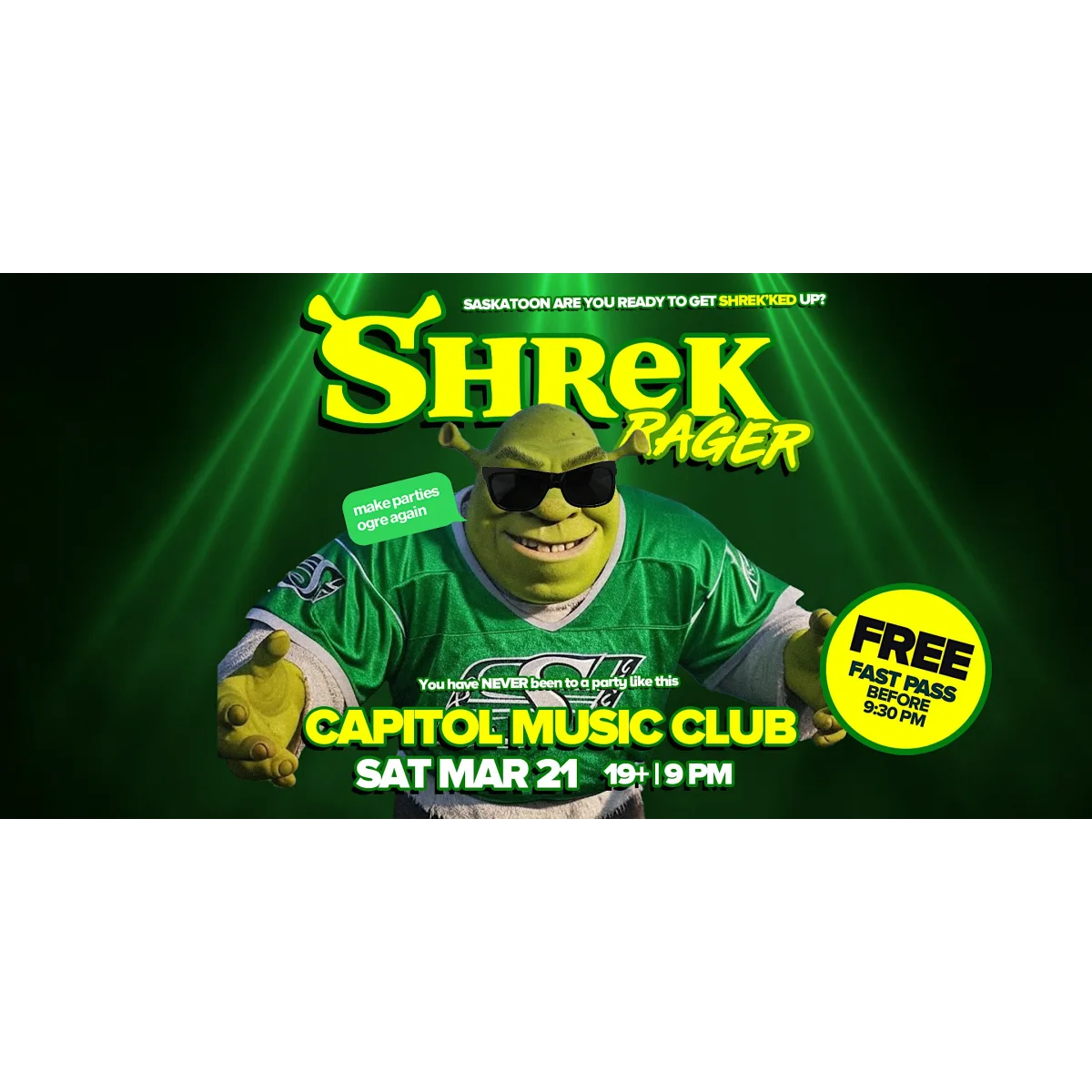 Shrek Rager @ Capitol Music Club Saskatoon event artwork
