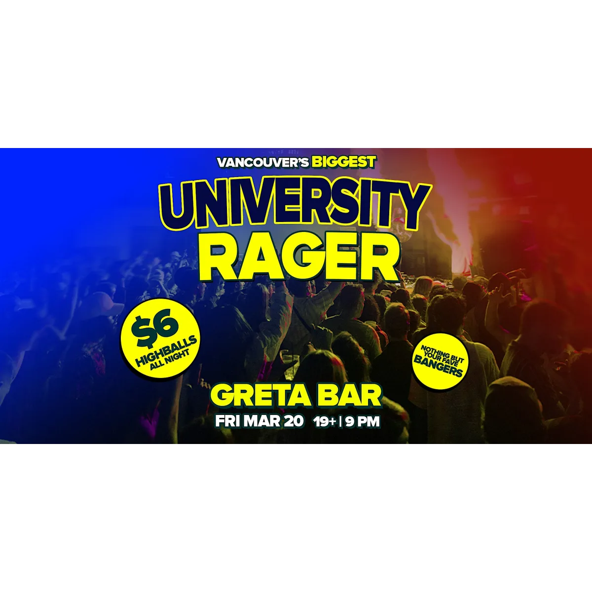 Vancouver's Biggest University Rager @ Greta Bar YVR event artwork