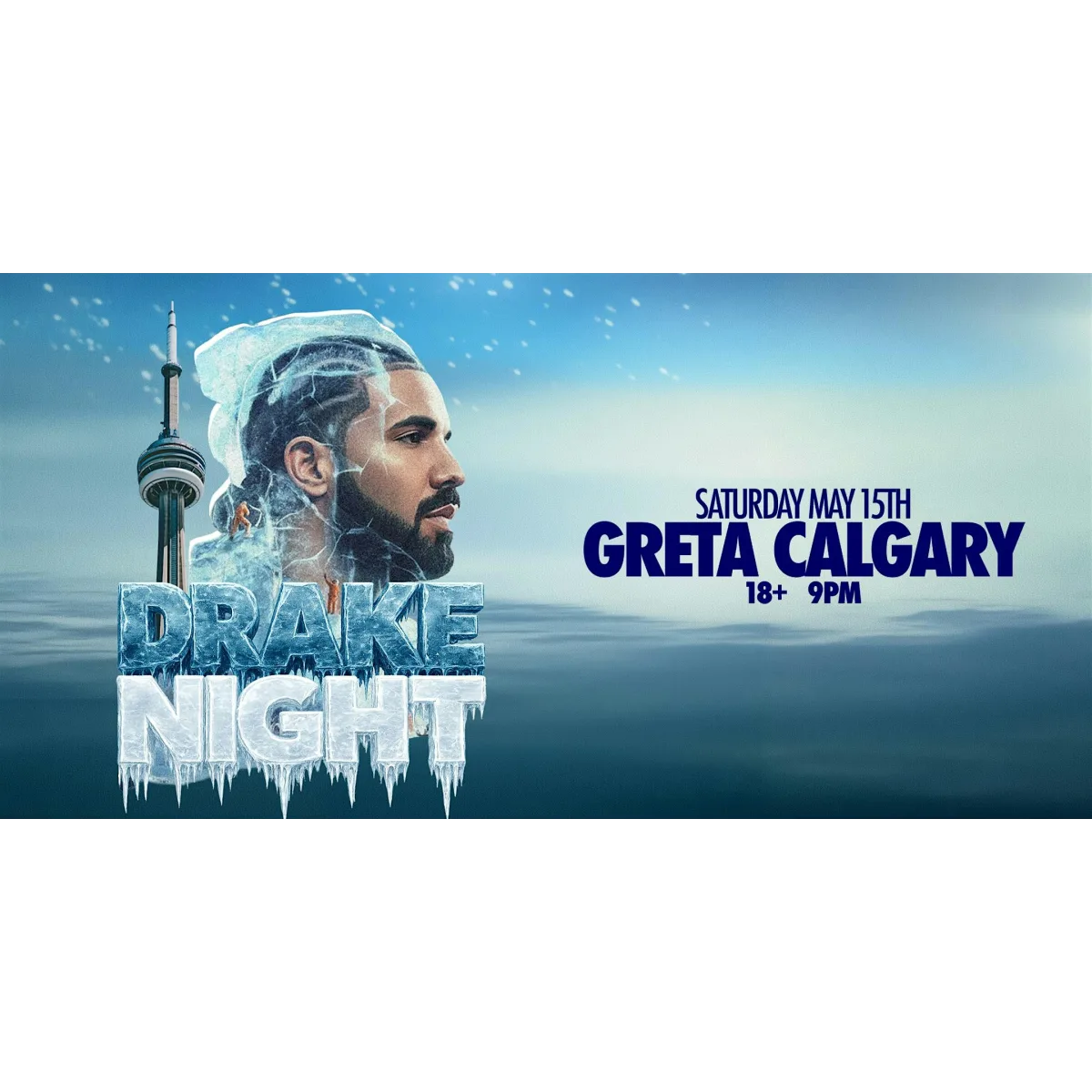 DRAKE NIGHT - Greta Calgary [ICEMAN RELEASE PARTY] event artwork