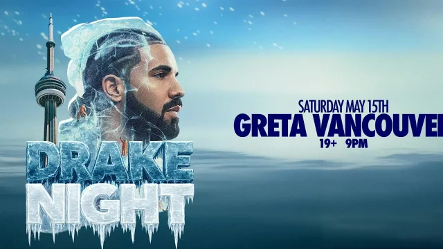 DRAKE NIGHT - Greta Vancouver [ICEMAN RELEASE PARTY] at GRETA Bar YVR, Vancouver event photo