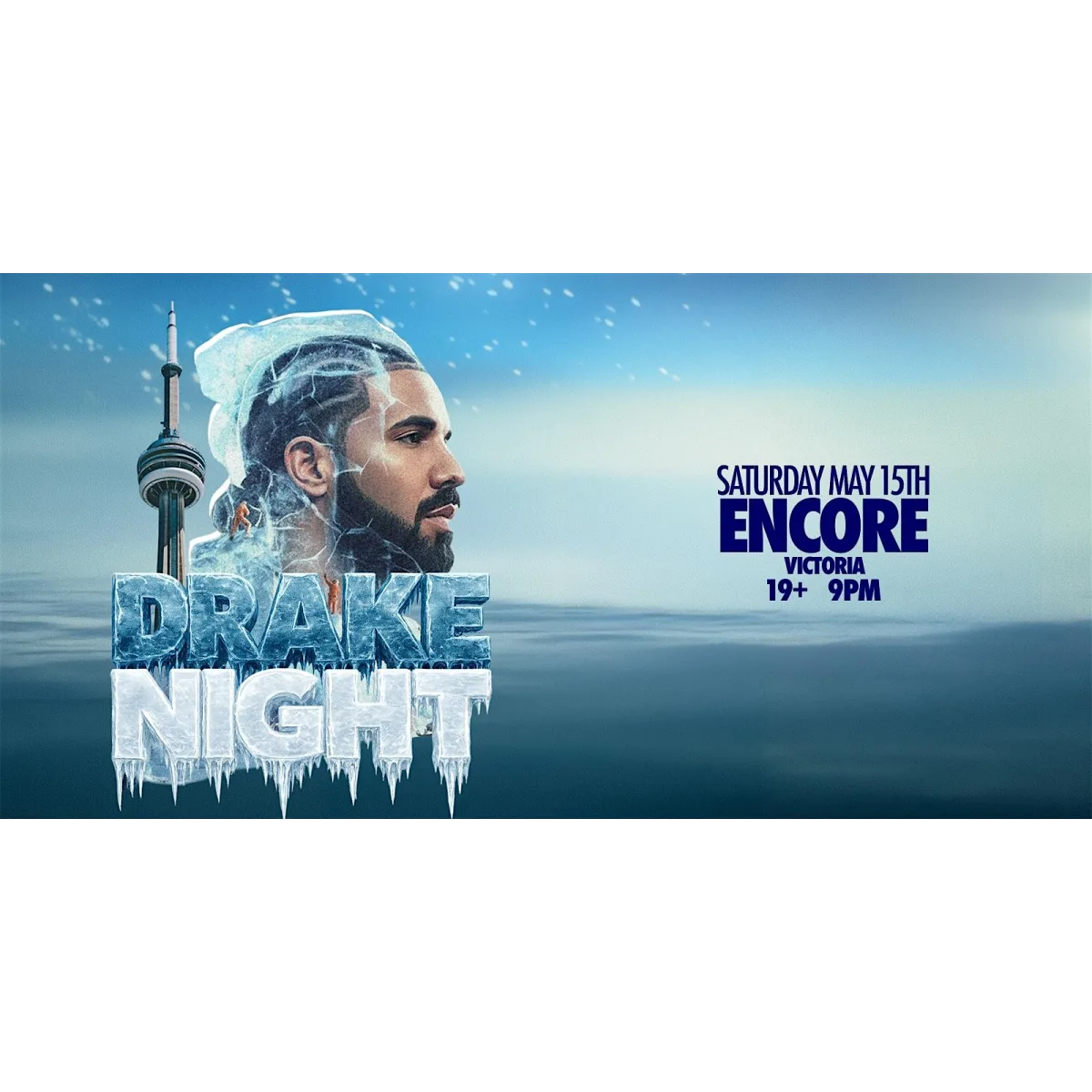 DRAKE NIGHT - Encore Victoria [ICEMAN RELEASE PARTY] event artwork