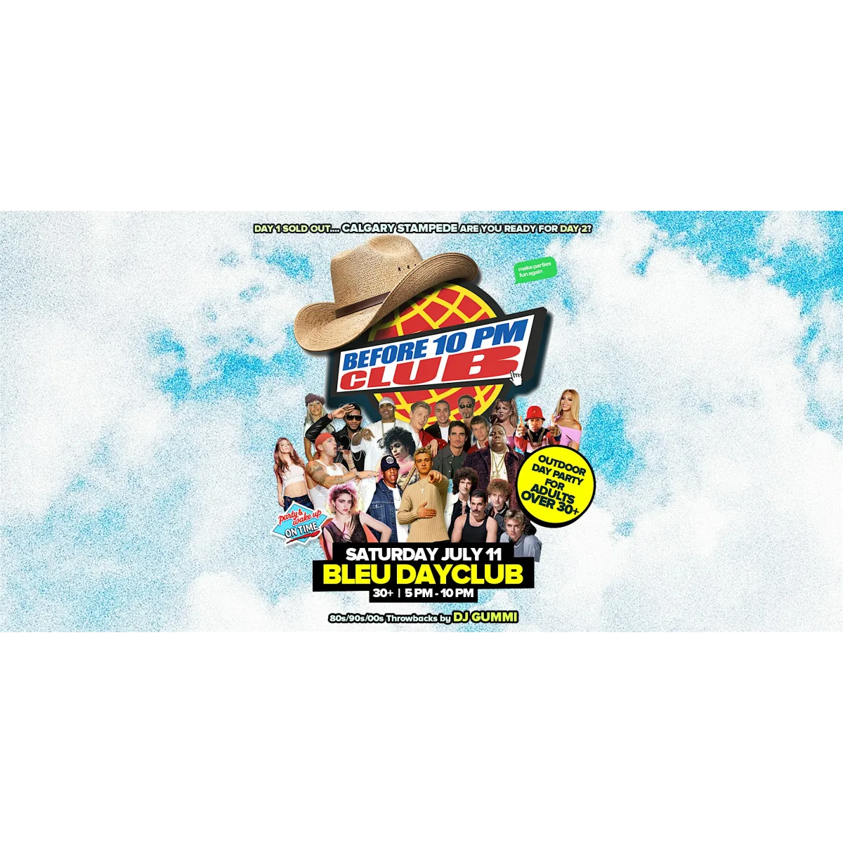 Before 10 PM Club Stampede @ Bleu Dayclub Calgary (30+ Daytime Club Party) event artwork