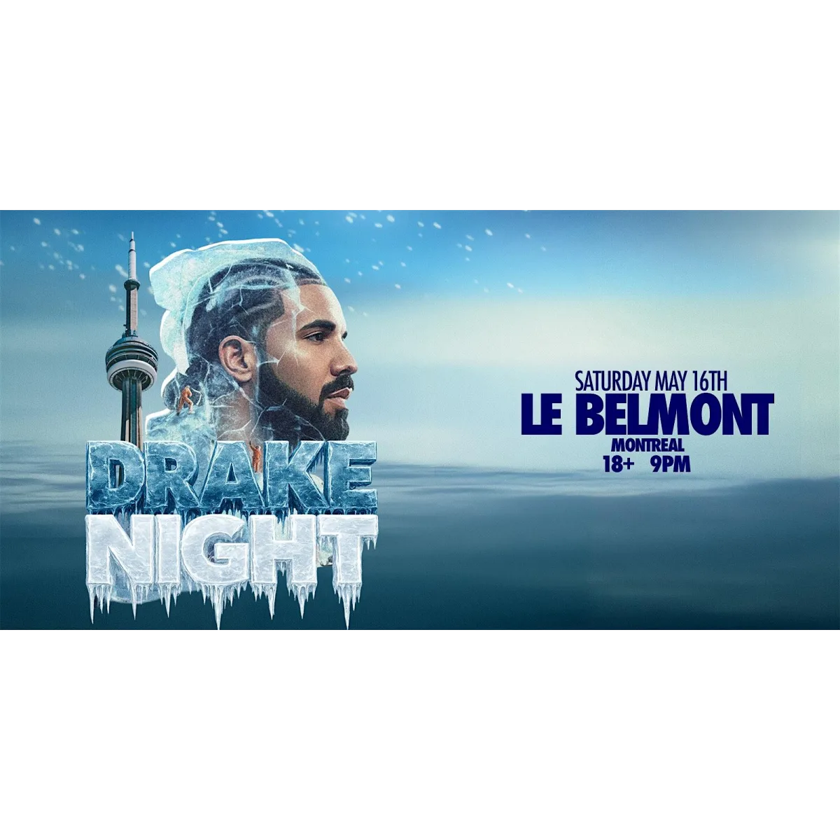 DRAKE NIGHT - Le Belmont Montreal [ICEMAN RELEASE PARTY] event artwork