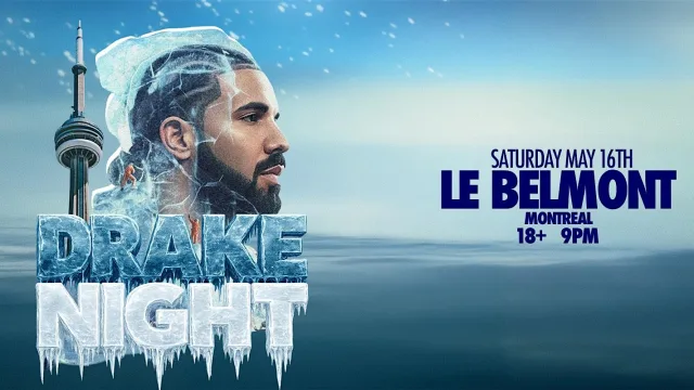 DRAKE NIGHT - Le Belmont Montreal [ICEMAN RELEASE PARTY] at Le Belmont, Montréal event photo