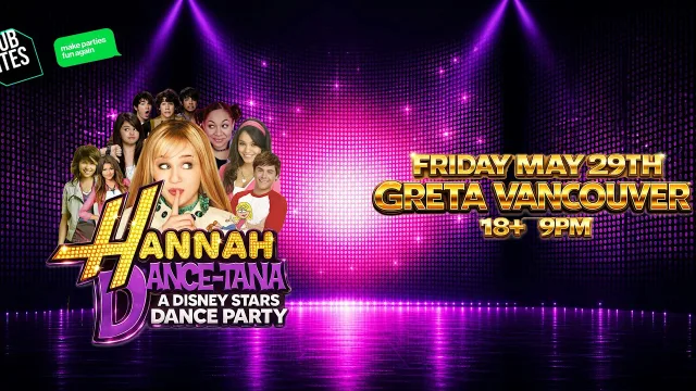 Hannah Dance-tana : Disney Stars Dance Party @ Greta Vancouver at GRETA Bar YVR, Vancouver event photo