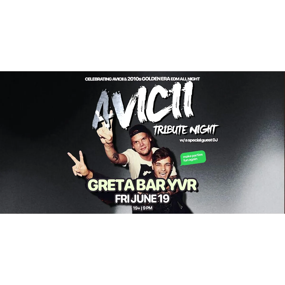 Avicii Tribute Night : 2010s EDM Golden Era @ Greta Bar Vancouver event artwork