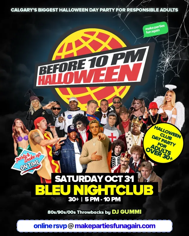 Before 10 PM Halloween at Bleu Nightclub Calgary event poster in Calgary