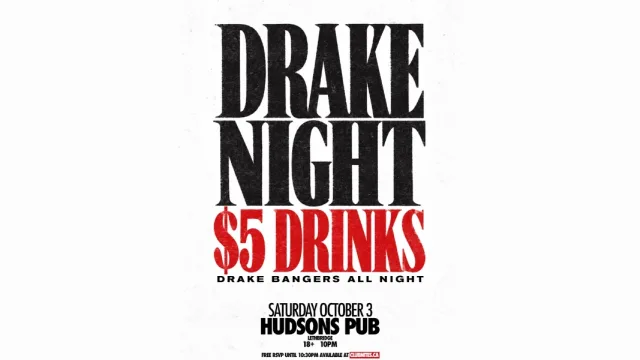 Drake Night Lethbridge at Hudsons, Lethbridge event photo